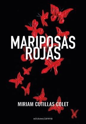 MARIPOSAS ROJAS | 9791387623340 | CUTILLAS COLET, MIRIAM