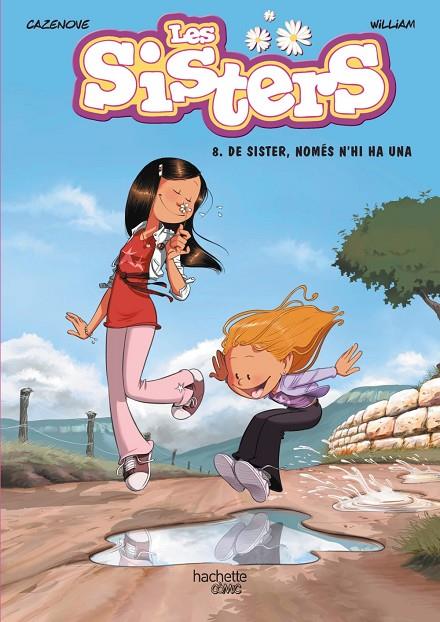 SISTERS 08, LES : DE SISTER, NOMÉS N'HI HA UNA | 9788419804495 | CAZENOVE, CHRISTOPHE