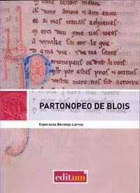 PARTONOPEO DE BLOIS. NOVELA FRANCESA ANÓNIMA DEL SIGLO XII | 9788415463047 | BERMEJO LARREA, ESPERANZA
