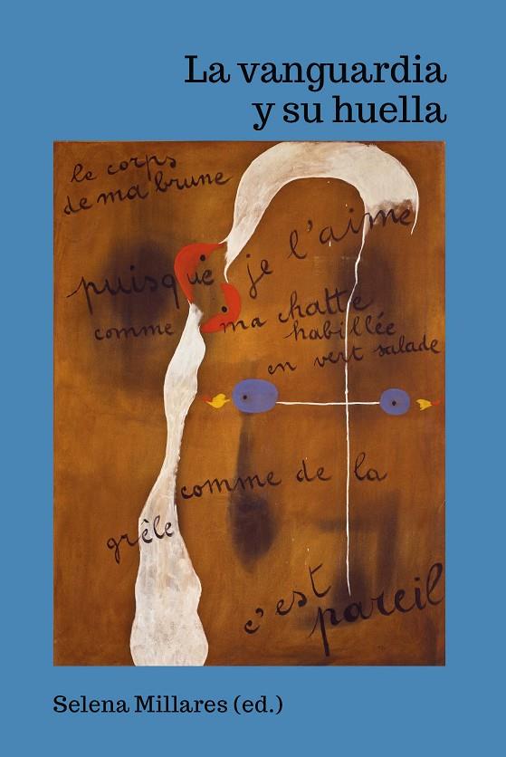 VANGUARDIA Y SU HUELLA, LA | 9788491921356