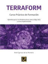 TERRAFORM CURSO PRACTICO DE FORMACION | 9788412286144