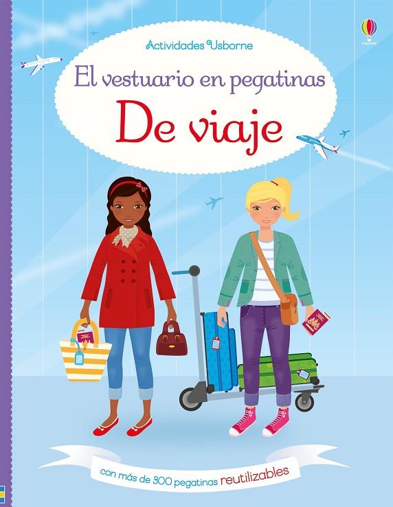 VESTUARIO EN PEGATINAS. DE VIAJE | 9781474947954 | WATT, FIONA