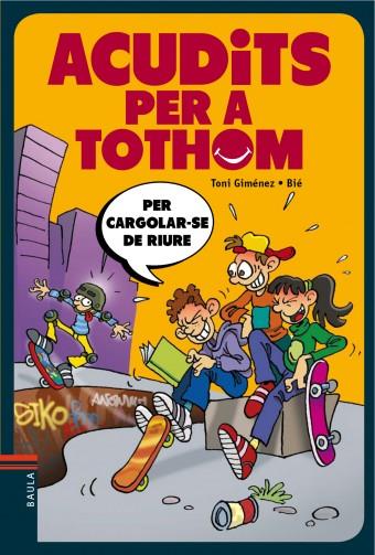 ACUDITS PER A TOTHOM | 9788447927012 | GIMÉNEZ, TONI