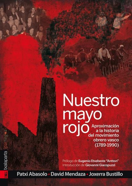 NUESTRO MAYO ROJO | 9788415313854 | ABASOLO, PATXI / MENDAZA, DAVID / BUSTILLO, JOSÉ RAMÓN