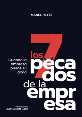 7 PECADOS DE LA EMPRESA, LOS | 9788409359707 | REYES, MANEL
