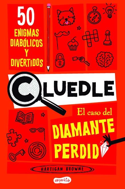 CLUEDLE. EL CASO DEL DIAMANTE PERDIDO | 9788419802668 | BROWNE, HARTIGAN