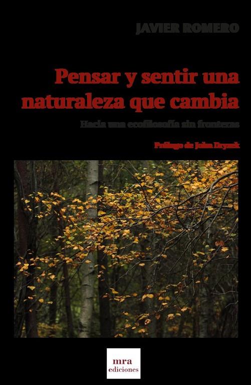 PENSAR Y SENTIR UNA NATURALEZA QUE CAMBIA | 9788496504370 | ROMERO, JAVIER