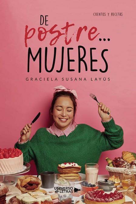 DE POSTRE... MUJERES | 9788419138910 | SUSANA LAYÚS, GRACIELA
