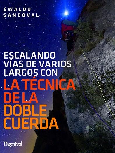 TECNICA DE LA DOBLE CUERDA, LA | 9788498294170 | SANDOVAL, EWALDO