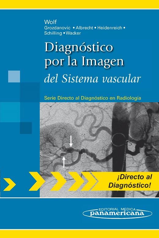 DIAGNOSTICO POR LA IMAGEN DEL SISTEMA VASCULAR | 9788498354225 | KARL JUERGEN, WOLF