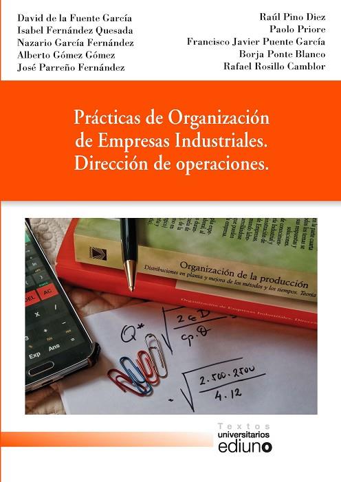 PRÁCTICAS DE ORGANIZACIÓN DE EMPRESAS INDUSTRIALES. DIRECCIÓN DE OPERACIONES. | 9788417445515 | VARIOS AUTORES