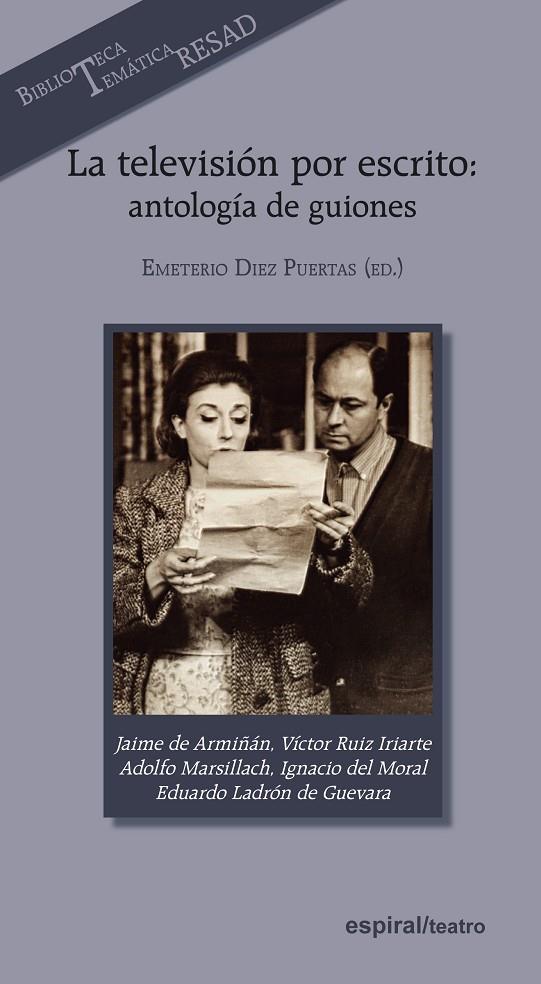 TELEVISIÓN POR ESCRITO, LA : ANTOLOGÍA DE GUIONES | 9788424512934 | DIEZ PUERTAS, EMETERIO / MARSILLACH, ADOLFO