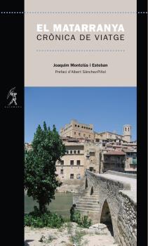 MATARRANYA, EL | 9788496786479 | MONTCLÚS I ESTEBAN, JOAQUIM