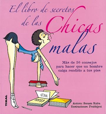 LIBRO DE SECRETOS DE LAS CHICAS MALAS, EL | 9788430569953 | KALRA, SONAM