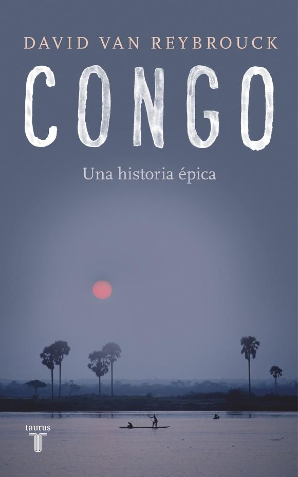 CONGO | 9788430619436 | VAN REYBROUCK, DAVID