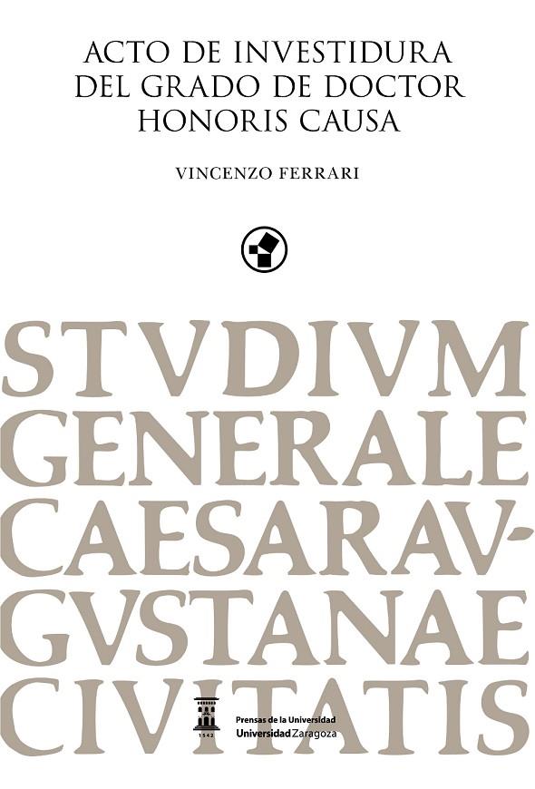 ACTO DE INVESTIDURA DEL GRADO DE DOCTOR HONORIS CAUSA DE VINCENZO FERRARI | 9788416272327 | FERRARI, VINCENZO