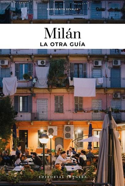 MILÁN. LA OTRA GUÍA [2025] | 9782361958930 | DEVALLE, MARCHERITA