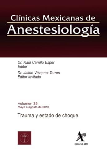 TRAUMA Y ESTADO DE CHOQUE | 9786077412281 | CARRILLO ESPER, RAÚL
