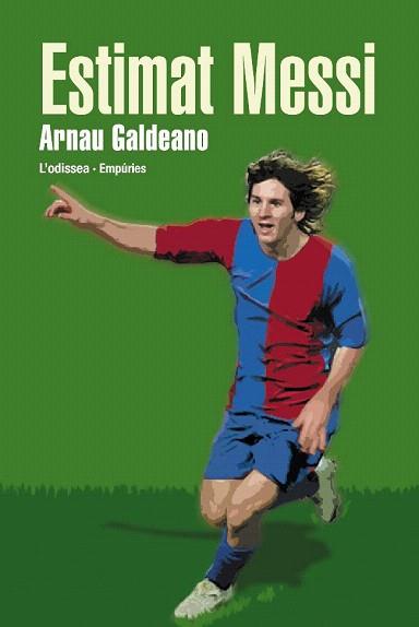 ESTIMAT MESSI | 9788497872478 | GALDEANO, ARNAU