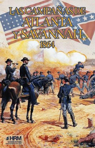CAMPAÑAS DE ATLANTA Y SAVANNAH, 1864, LAS | 9788417859268 | BRITT MCCARLEY, J.