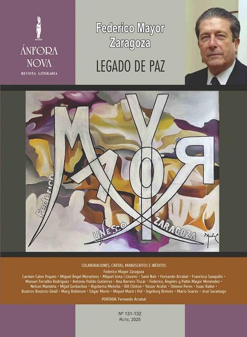 REVISTA LITERARIA ÁNFORA NOVA 131 - 132 : FEDERICO MAYOR ZARAGOZA. LEGADO DE PAZ | 9771311320002