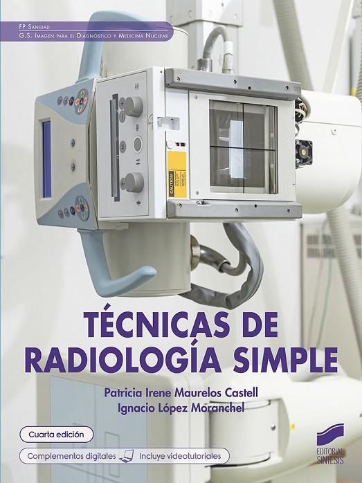 TÉCNICAS DE RADIOLOGÍA SIMPLE | 9788413574653 | MARUELOS, PATRICIA IRENE