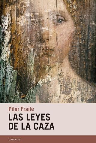 LEYES DE LA CAZA, LAS | 9788418504822 | FRAILE, PILAR