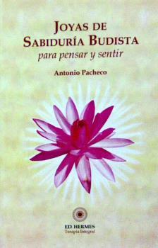 JOYAS DE SABIDURÍA BUDISTA PARA PENSAR Y SENTIR | 9788493937119 | PACHECO, ANTONIO