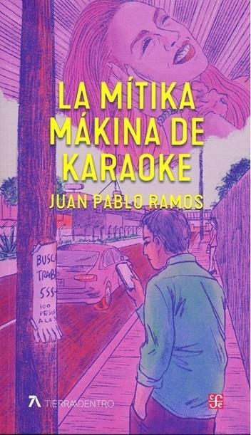 MITIKA MAKINA DE KARAOKE, LA | 9786071675873 | RAMOS, JUAN PABLO