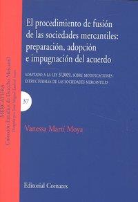 PROCEDIMIENTO DE FUSION DE LAS SOCIEDADES MERCANTILES, EL | 9788498366655 | MARTI MOYA, VANESSA