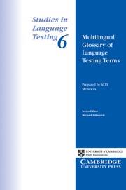 MULTILINGUAL GLOSSARY OF LANGUAGE TESTING TERMS | 9780521658775 | ALTE MEMBERS