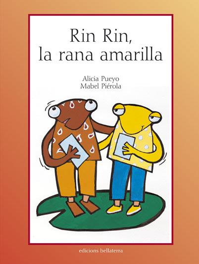 RIN RIN, LA RANA AMARILLA | 9788472903680 | PUEYO, ALICIA