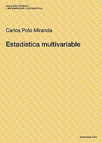 ESTADÍSTICA MULTIVARIABLE | 9788483018156 | POLO MIRANDA, CARLOS