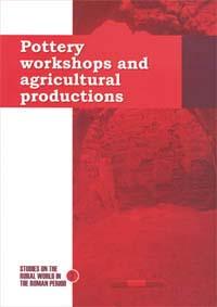 POTTERY WORKSHOPS AND AGRICULTURAL PRODUCTIONS | 9788484582564 | VARIOS AUTORES