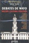 DEBATES DE MAYO : NACIÓN, CULTURA Y POLÍTICA | 9789509113688 | NUN, JOSÉ