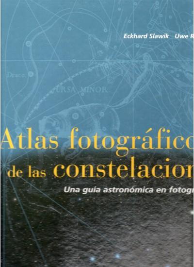 ATLAS FOTOGRAFICO DE LAS CONSTELACIONES | 9788428212250 | SLAWIK, E. / REICHTER, U.