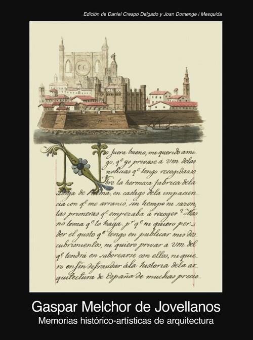 MEMORIAS HISTORICO-ARTISTICAS DE ARQUITECTURA | 9788446029274 | JOVELLANOS, MELCHOR GASPAR DE