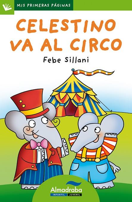 CELESTINO VA AL CIRCO | 9788415207764 | SILLANI, FEBE