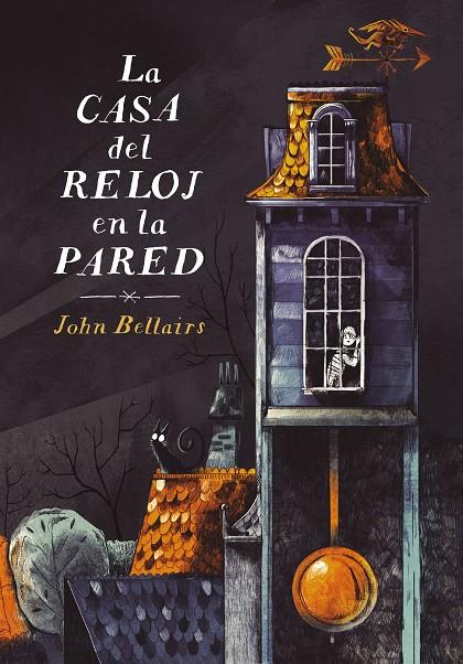 CASA DEL RELOJ EN LA PARED, LA | 9788420433608 | BELLAIRS, JOHN