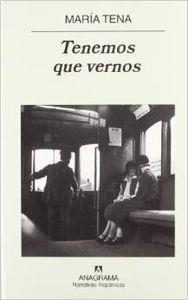 TENEMOS QUE VERNOS | 9788433968425 | TENA, MARÍA