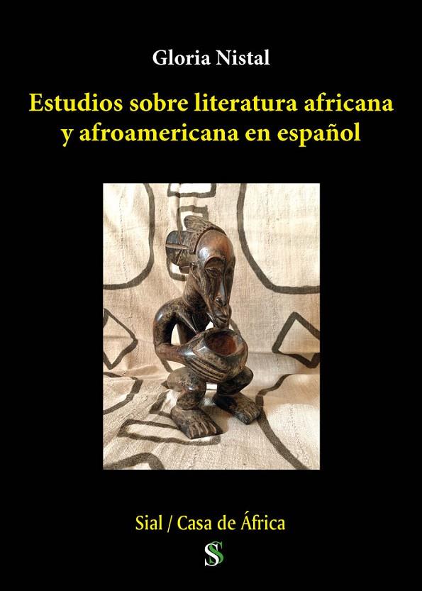 ESTUDIOS SOBRE LITERATURA AFRICANA Y AFROAMERICANA EN ESPAÑOL | 9788419370440 | NISTAL, GLORIA