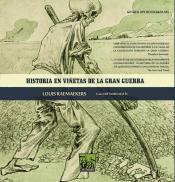 HISTORIA EN VIÑETAS DE LA GRAN GUERRA | 9788494185885 | RAEMAEKERS, LOUIS