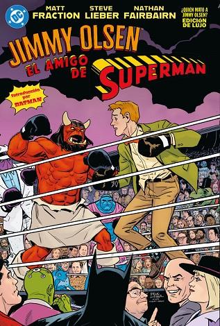 100% DC HC. EL AMIGO DE SUPERMAN : QUIEN MATÓ A JIMMY OLSEN? | 9791370134129 | FRACTION, MATT / LIEBER, STEVE