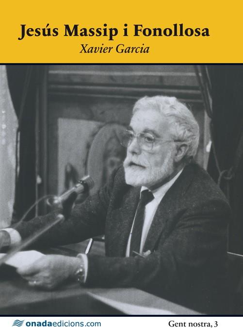 JESÚS MASSIP I FONOLLOSA | 9788415896289 | GARCIA PUJADES, XAVIER