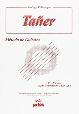 TAÑER, MÉTODO DE GUITARRA | 9788486106911 | REBENAQUE, SANTIAGO