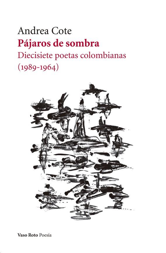 PÁJAROS DE SOMBRA | 9788412009941 | COTE, ANDREA