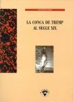 CONCA DE TREMP AL SEGLE XIX, LA | 9788496779075 | BERTRAN I CUDERS, JOSEP