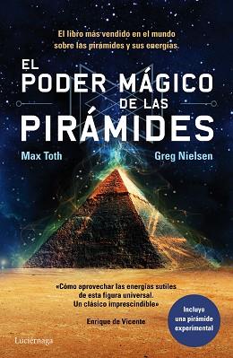 PODER MÁGICO DE LAS PIRÁMIDES, EL | 9788415864547 | TOTH, MAX