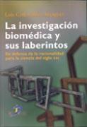 INVESTIGACIÓN BIOMÉDICA Y SUS LABERINTOS, LA | 9788479788964 | SILVA AYÇAGUER, LUIS CARLOS