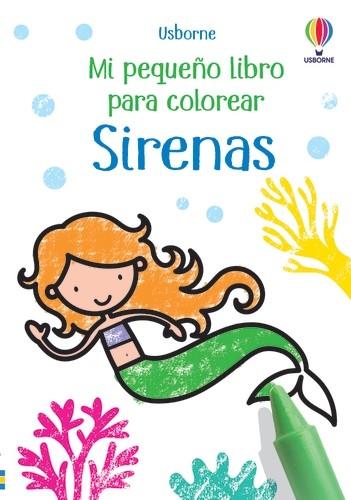 MI PEQUEÑO LIBRO PARA COLOREAR. SIRENAS | 9781801317856 | OLDHAM, MATTHEW
